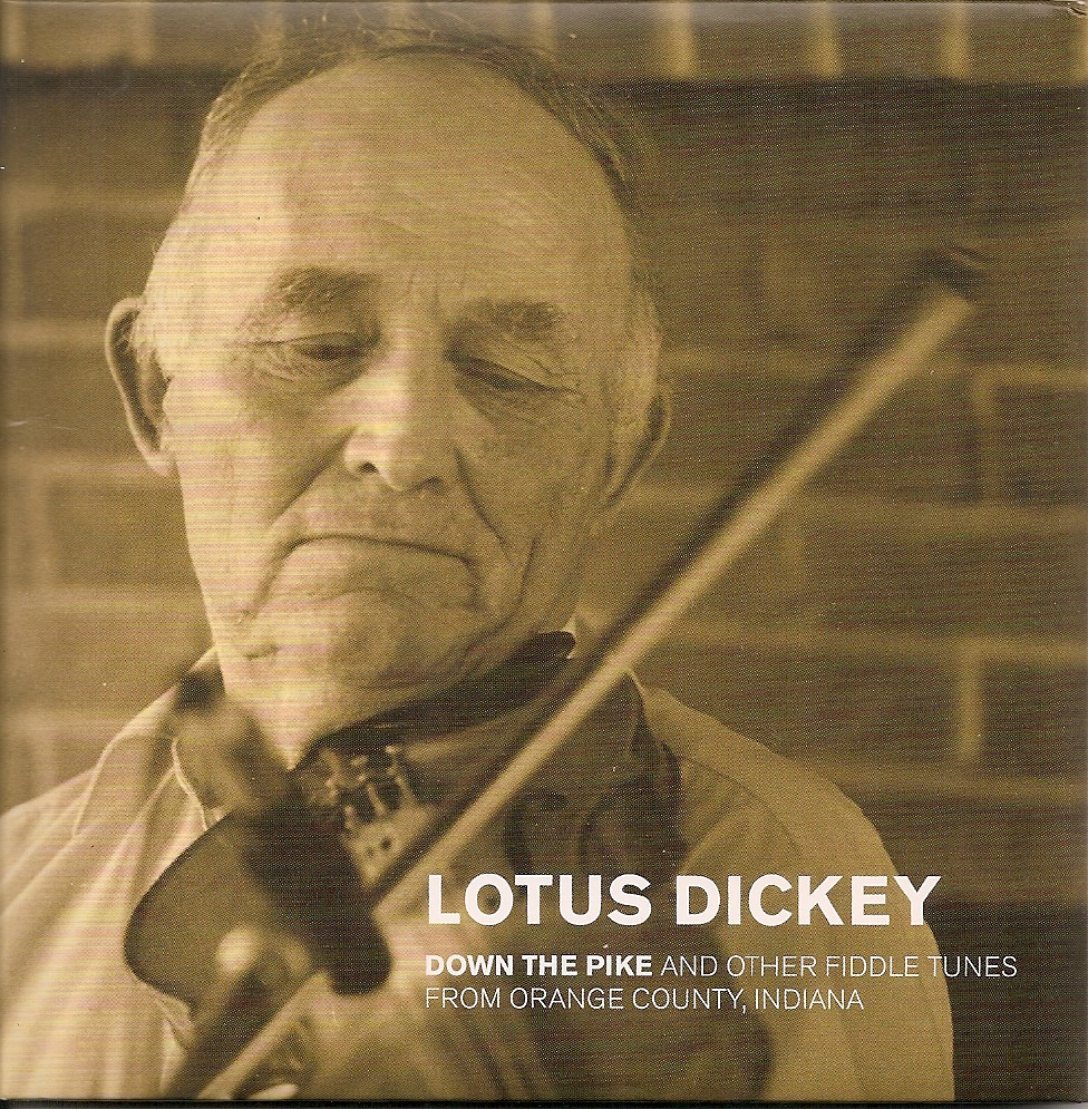Lotus Dickey CD-Down the Pike Lotus Dickey CD-Down the Pike
